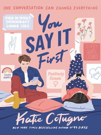 Katie Cotugno: You Say It First