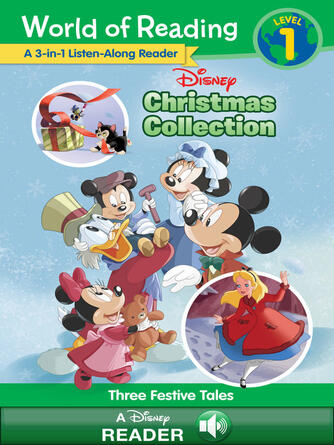 Disney Books: Disney Christmas Collection 3-in-1 Listen-Along Reader : 3 Festive Tales!