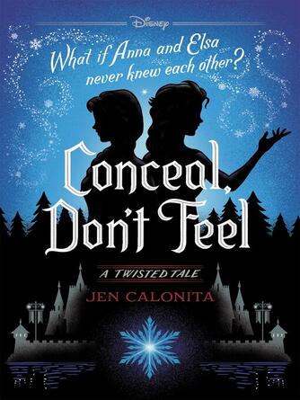 Brooke Vitale: Conceal, Don't Feel : Conceal, Don't Feel: A Twisted Tale