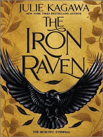 Julie Kagawa: The Iron Raven