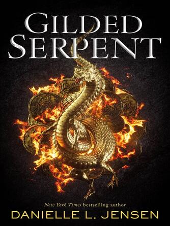 Danielle L. Jensen: Gilded Serpent