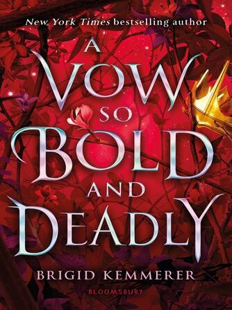 Brigid Kemmerer: A Vow So Bold and Deadly