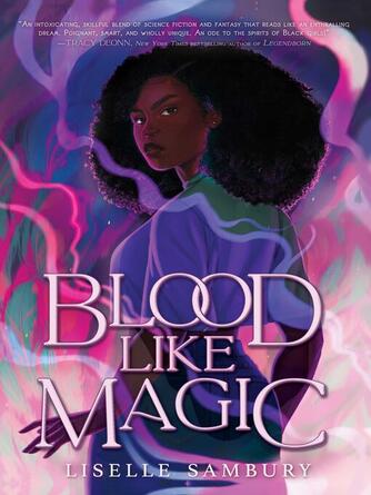 Liselle Sambury: Blood Like Magic