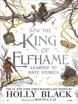 Holly Black: How the King of Elfhame Learned to Hate Stories