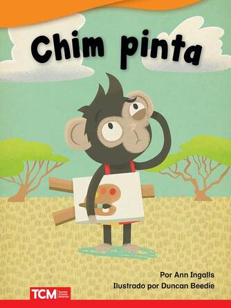 Ann Ingalls: Chim pinta (Chimp Paints) Read-along ebook