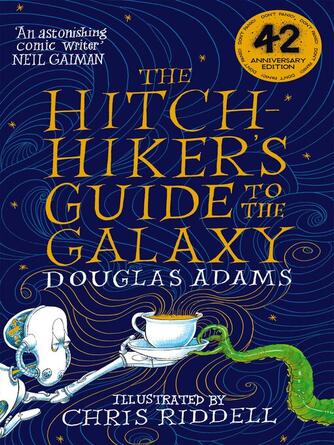 Chris Riddell: The Hitchhiker's Guide to the Galaxy