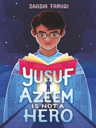 Saadia Faruqi: Yusuf Azeem Is Not a Hero