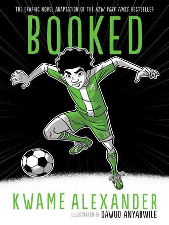 Kwame Alexander: Booked Graphic Novel
