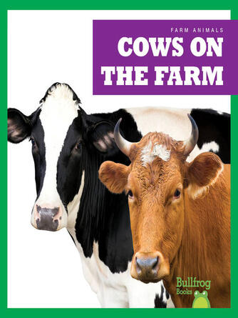 Bizzy Harris: Cows on the Farm