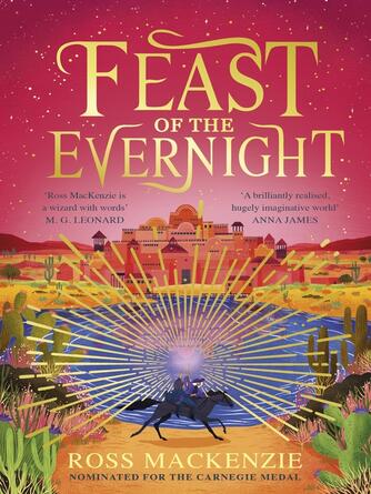 Ross MacKenzie: Feast of the Evernight