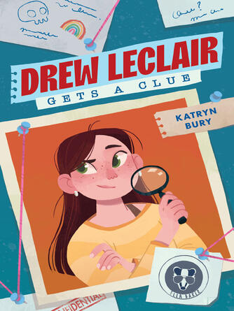 Katryn Bury: Drew Leclair Gets a Clue