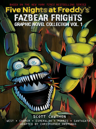 Scott Cawthon: Fazbear Frights Graphic Novel Collection, Volume 1