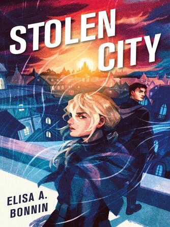 Elisa A. Bonnin: Stolen City