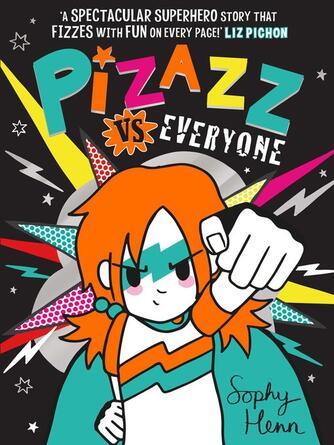 Sophy Henn: Pizazz vs Everyone