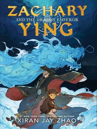 Xiran Jay Zhao: Zachary Ying and the Dragon Emperor