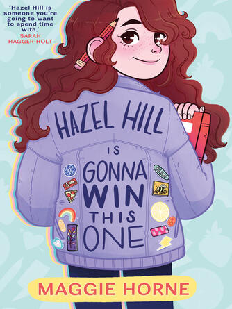Maggie Horne: Hazel Hill is Gonna Win this One