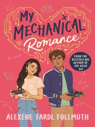 Alexene Farol Follmuth: My Mechanical Romance