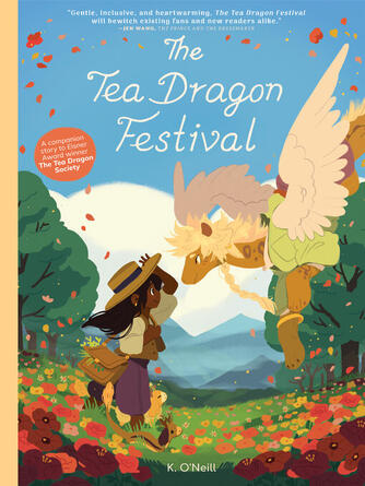 K O'Neill: The Tea Dragon Festival