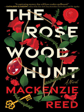 Mackenzie Reed: The Rosewood Hunt