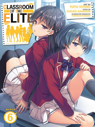 Syougo Kinugasa: Classroom of the Elite, Volume 6