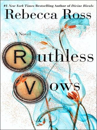 Rebecca Ross: Ruthless Vows
