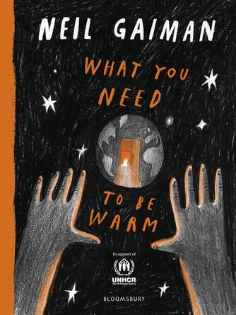 Neil Gaiman: What You Need to Be Warm