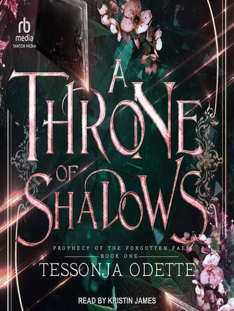 Tessonja Odette: A Throne of Shadows