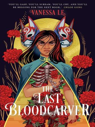 Vanessa Le: The Last Bloodcarver