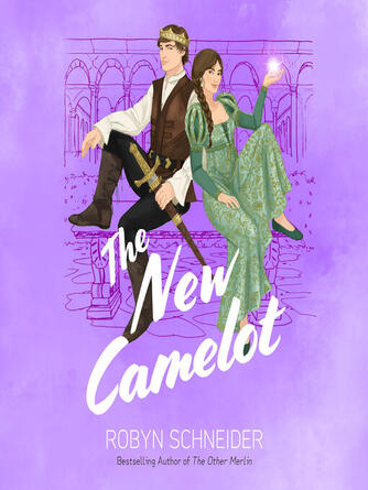 Robyn Schneider: The New Camelot