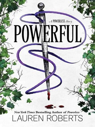 Lauren Roberts: Powerful : A Powerless Story