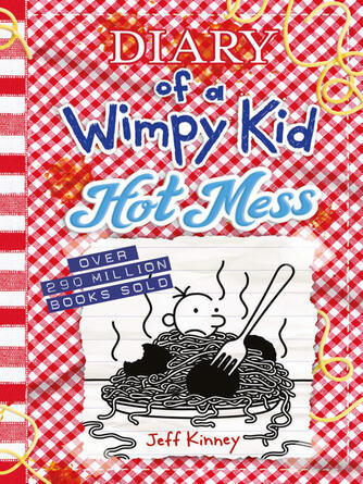 Jeff Kinney: Hot Mess