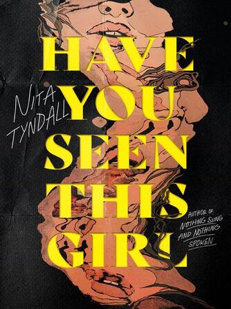 Nita Tyndall: Have You Seen This Girl