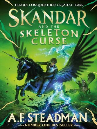 A.F. Steadman: Skandar and the Skeleton Curse