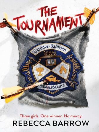 Rebecca Barrow: The Tournament