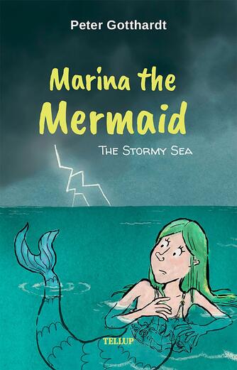 : Marina the Mermaid #4: The Stormy Sea