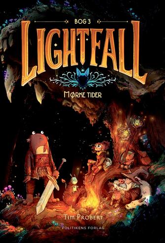 Tim Probert: Lightfall - mørke tider