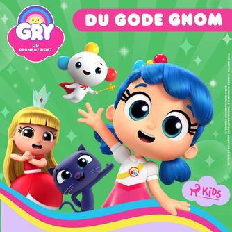 : Du gode gnom