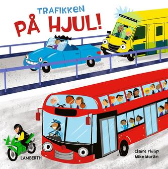 Claire Philip, Mike Moran (f. 1957): Trafikken på hjul!