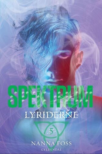 Nanna Foss: Spektrum - Lyriderne
