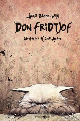 Anna Bache-Wiig, Lisa Aisato: Don Fridtjof