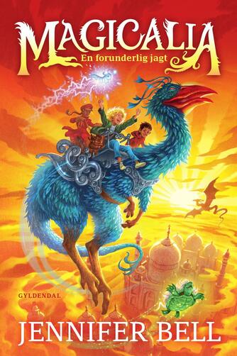 Jennifer Bell: Magicalia - en forunderlig jagt