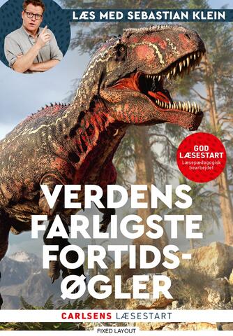 Sebastian Klein: Verdens farligste fortidsøgler