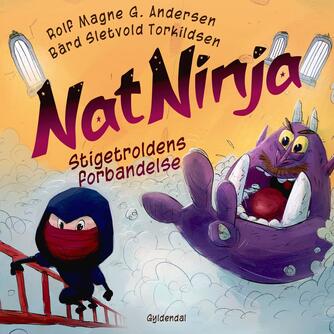 Rolf Magne G. Andersen: Natninja - stigetroldens forbandelse