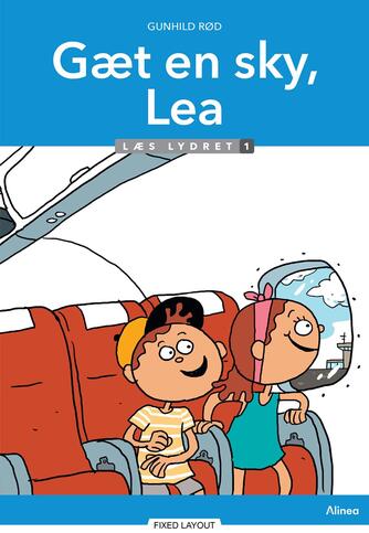 Gunhild Rød: Gæt en sky, Lea