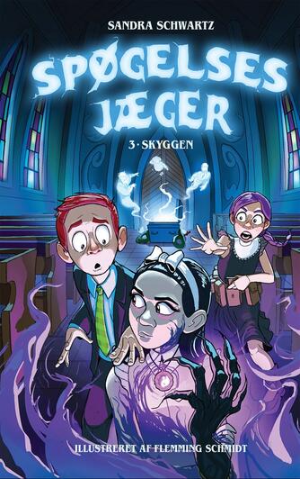Sandra Schwartz: Spøgelsesjæger - skyggen