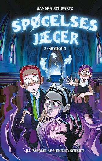 Sandra Schwartz: Spøgelsesjæger - skyggen