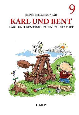 : Karl und Bent #9: Karl und Bent bauen einen Katapult