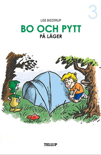 : Bo och Pytt #3: Bo och Pytt på läger