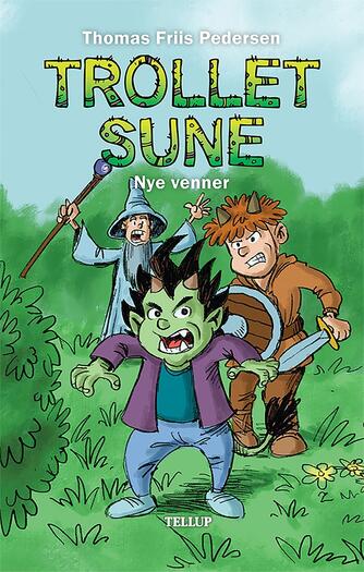 : Trollet Sune #1: Nye venner