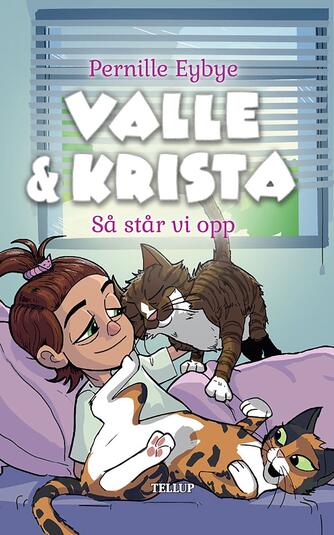 : Valle & Krista #3: Så står vi opp